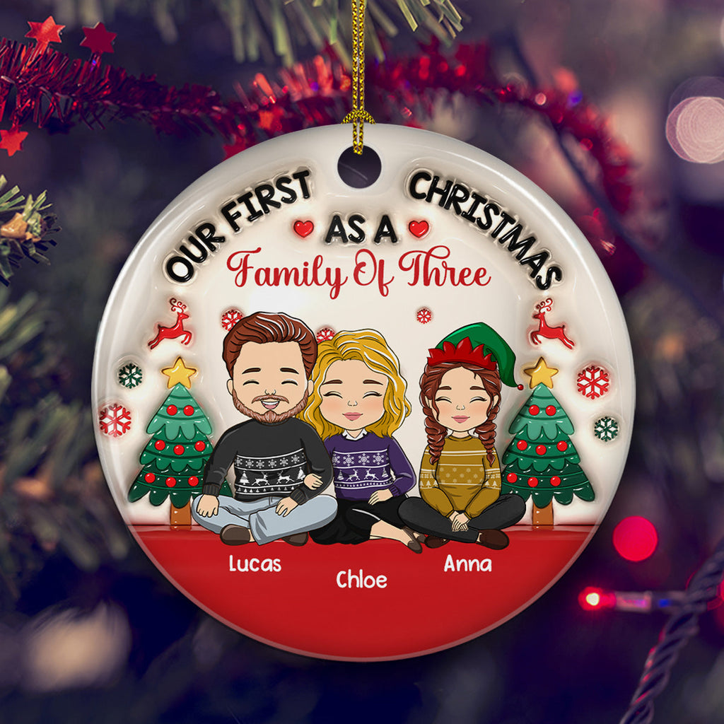 First Christmas As A Family Of Three - Personalized Custom 3D Inflated Effect Ceramic Ornament