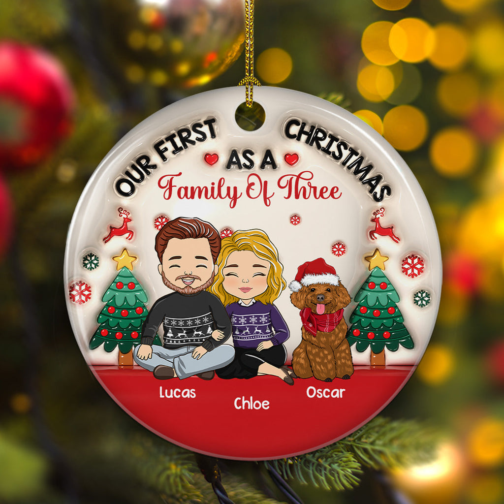 First Christmas As A Family Of Three - Personalized Custom 3D Inflated Effect Ceramic Ornament
